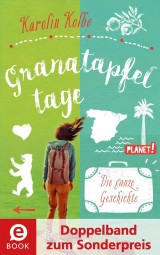 Granatapfeltage - Die ganze Geschichte (Doppelband)