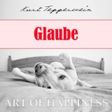 Art of Happiness: Glaube