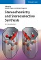 Stereochemistry and Stereoselective Synthesis