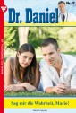 Dr. Daniel 57 - Arztroman