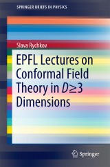 EPFL Lectures on Conformal Field Theory in D ≥ 3 Dimensions