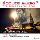 Französisch lernen Audio - Die Festivals im Hochsommer