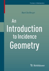 An Introduction to Incidence Geometry