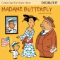 Madame Butterfly - Die ZEIT-Edition "Große Oper für kleine Hörer" (Ungekürzt)