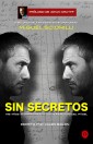 Sin secretos, Miguel Sciorilli