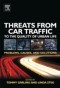 Threats from car traffic to the quality of urban life