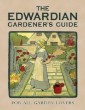 Edwardian Gardener s Guide