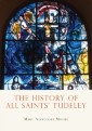 History of All Saints  Tudeley