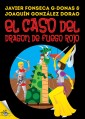 Clara Secret: V. El caso del dragón de fuego rojo