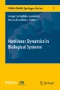 Nonlinear Dynamics in Biological Systems