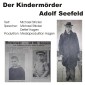 Der Kindermörder Adolf Seefeld
