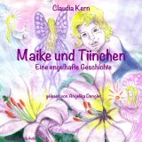 Maike und Tiinchen (Eine engelhafte Geschichte)