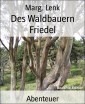 Des Waldbauern Friedel