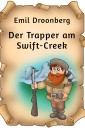 Der Trapper am Swift-Creek