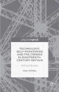Technology, Self-Fashioning and Politeness in Eighteenth-Century Britain