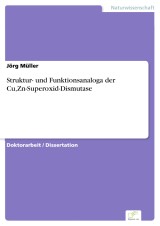 Struktur- und Funktionsanaloga der Cu,Zn-Superoxid-Dismutase