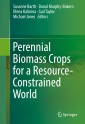 Perennial Biomass Crops for a Resource-Constrained World