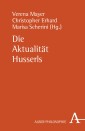 Die Aktualität Husserls