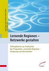 Lernende Regionen - Netzwerke gestalten