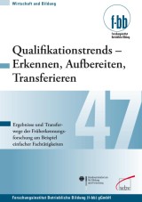 Qualifikationstrends - Erkennen, Aufbereiten, Transferieren