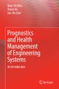 Prognostics and Health Management of Engineering Systems