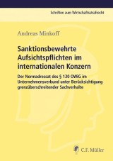 Sanktionsbewehrte Aufsichtspflichten im internationalen Konzern