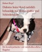 Diabetes beim Hund natürlich behandeln mit Homöopathie und Schüsslersalzen