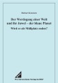 Der Werdegang einer Welt und ihr Juwel - der blaue Planet