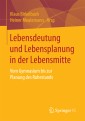 Lebensdeutung und Lebensplanung in der Lebensmitte