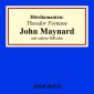 Theodor Fontane: "John Maynard" und andere Balladen