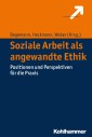 Soziale Arbeit als angewandte Ethik