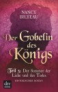Der Gobelin des Königs / Teil 3 Der Sommer der Liebe und des Todes