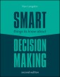 Smart Things to Know About Decision Making