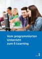 Vom programmierten Unterricht zum E-Learning