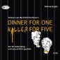 Dinner For One - Killer For Five