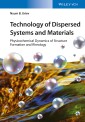 Technology of Dispersed Systems and Materials