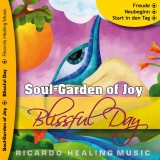 Soul-Garden of Joy - Blissful Day