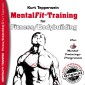 Mental-Fit-Training für Fitness und Bodybuilding