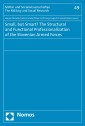 Small, but Smart? The Structural and Functional Professionalization of the Slovenian Armed Forces
