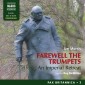 Farewell the Trumpets: An Imperial Retreat (Pax Britannica, Book 3) (Unabridged)