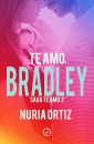 Te amo, Bradley (Serie Te amo 2)