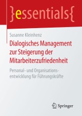 Dialogisches Management zur Steigerung der Mitarbeiterzufriedenheit