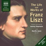 The Life And Works Of Franz Liszt (Unabridged)