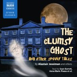 The Clumsy Ghost and Other Spooky Tales (Unabridged)