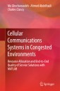 Cellular Communications Systems in Congested Environments