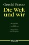 Die Welt und wir