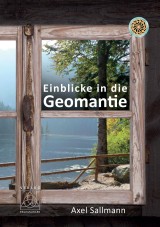 Einblicke in die Geomantie