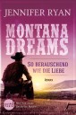 Montana Dreams - So berauschend wie die Liebe