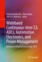 Wideband Continuous-time ΣΔ ADCs, Automotive Electronics, and Power Management