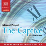 The Captive: Remembrance of Things Past - Volume 5 (Unabridged)